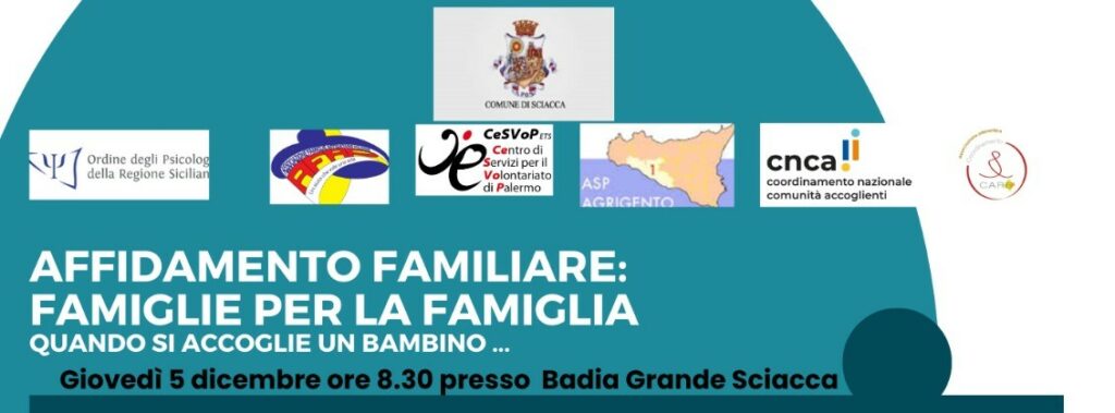 L’AFFIDO FAMILIARE E IL VOLONTARIATO, UN CONVEGNO E UN OPEN DAY